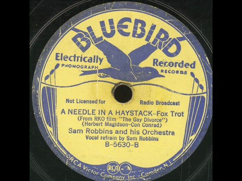 A Needle In A Haystack-Sam Robbins Orch.