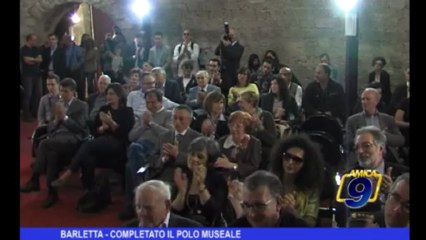 Barletta | Completato il Polo Museale
