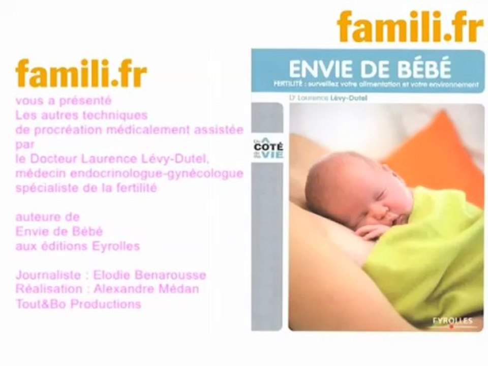 Vidéo : les autres techniques d'assistance médicale à la procréation