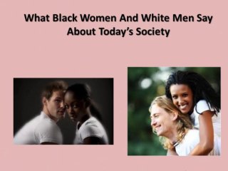 Black Women And White Men