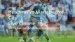 Live Football Reading vs Manchester City Barclays Premier League On 14-05-2013