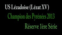 US LEZADOISE - LEZAT 15 - Champion Midi Pyréneés réserve 1ère série