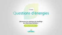 Question d'énergie : Rénovations thermiques et économies d'énergie