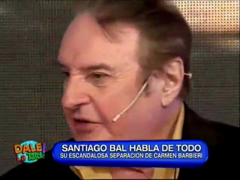 Santiago Bal habló de Carmen Barbieri en Dale la Tarde