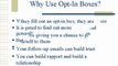 Internet Business Tips - Why Use Opt-In Boxes