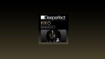 Kiko - Bakado (Original Mix) [Deeperfect]