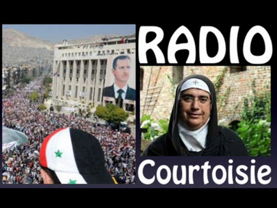 R-Courtoisie 2013.05.18 témoignage poignant de Soeur Agnès sur la Syrie