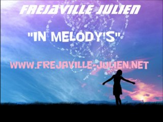 Frejaville Julien - In Melody's (Original Mix)