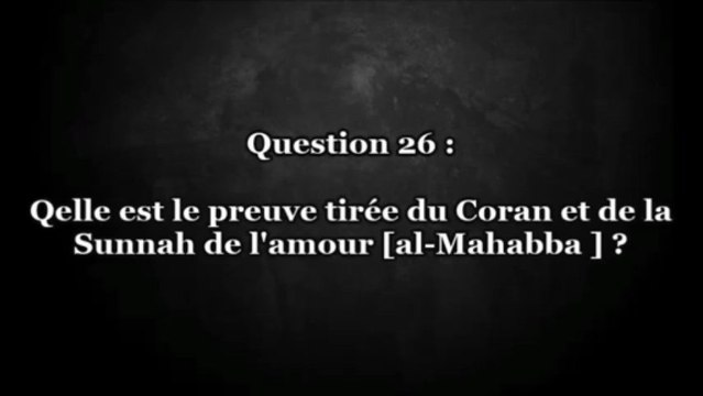 La Croyance du Musulman [Shaykh al-Hakamî] : Question 26