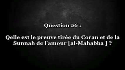 La Croyance du Musulman [Shaykh al-Hakamî] : Question 26
