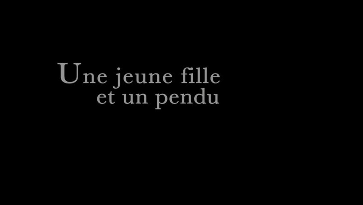 Une jeune fille et un pendu (extrait 3)