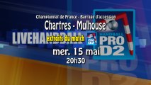 Extraits - Chartres Métropole 28 / Mulhouse Sud Alsace - Handball ProD2