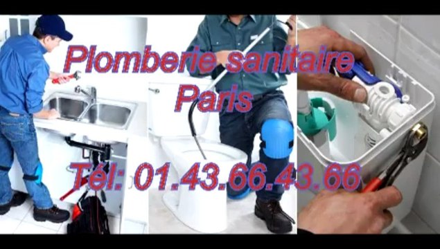 Plomberie sanitaire paris Tél: 01.43.66.43.66
