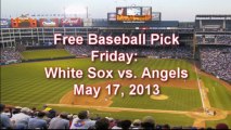 FREE Baseball Pick, White Sox vs. Angels, Friday, May 17, 2013