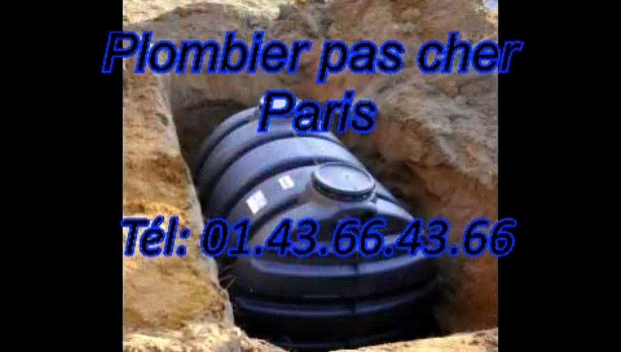 Plombier pas cher paris Tél: 01.43.66.43.66