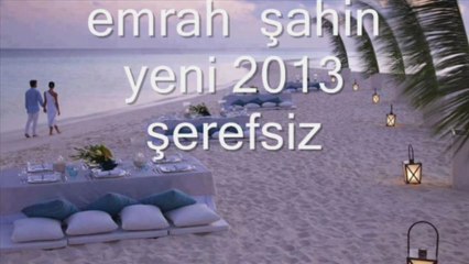 suskun geveze          şerefsiz   yeni 2013