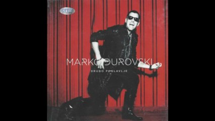Marko Djurovski - Ludim i gubim se - (Audio 2012) HD