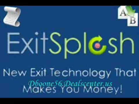 Exit Splash - Web Page Exit Software That Makes You Money! | Exit Splash - Web Page Exit Software That Makes You Money!