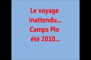 Le voyage inattendu... Camps scout 2010...