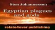 Egyptian plagues and gods by Sten Johannesson (Trailer)