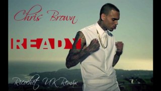 Chris Brown - Ready - Ricochet UK Drum & Bass Remix