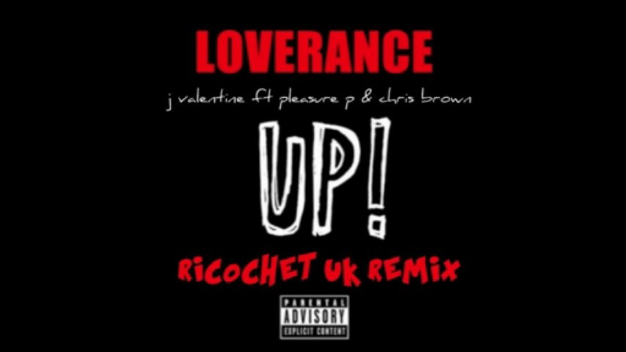 Loverance J Valentine Ft Pleasure P Chris Brown Up Ricochet Uk Drum Bass Remix Video Dailymotion
