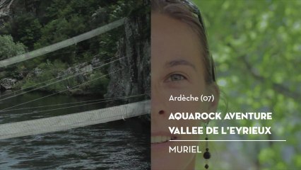 Aquarock Aventure, le coup de cœur de Muriel -  Bienvenue chez vous !