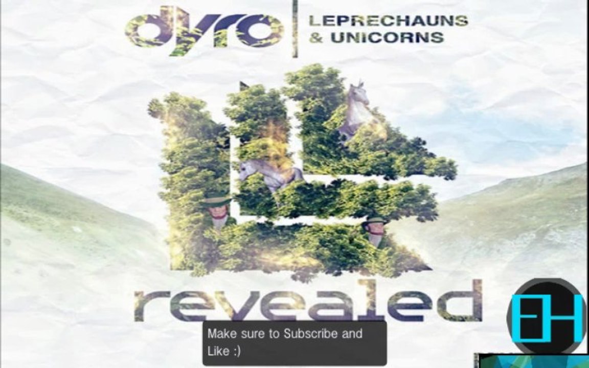 Dyro - Leprechauns & Unicorns (Original Mix) Electro Heads