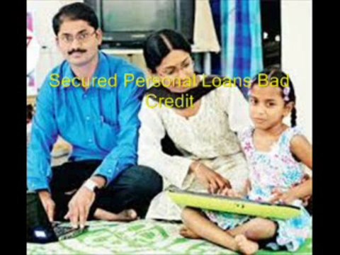 Secured Personal Loans Bad Credit