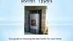 Boiler types - your guide to choosing the best boiler for your home