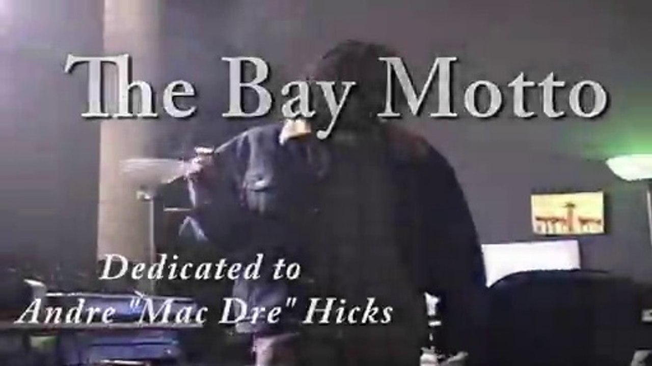 J-Diggs, Rappin'4-Tay, Tony Tag & Mac Dre "The Bay Motto" (Tribute To Mac Dre)