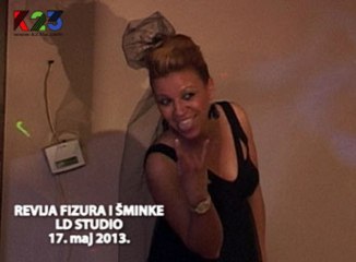 K23 TV - Ekskluzivno - Studio LD, Subotica, Revija frizura - 17. maj 2013.