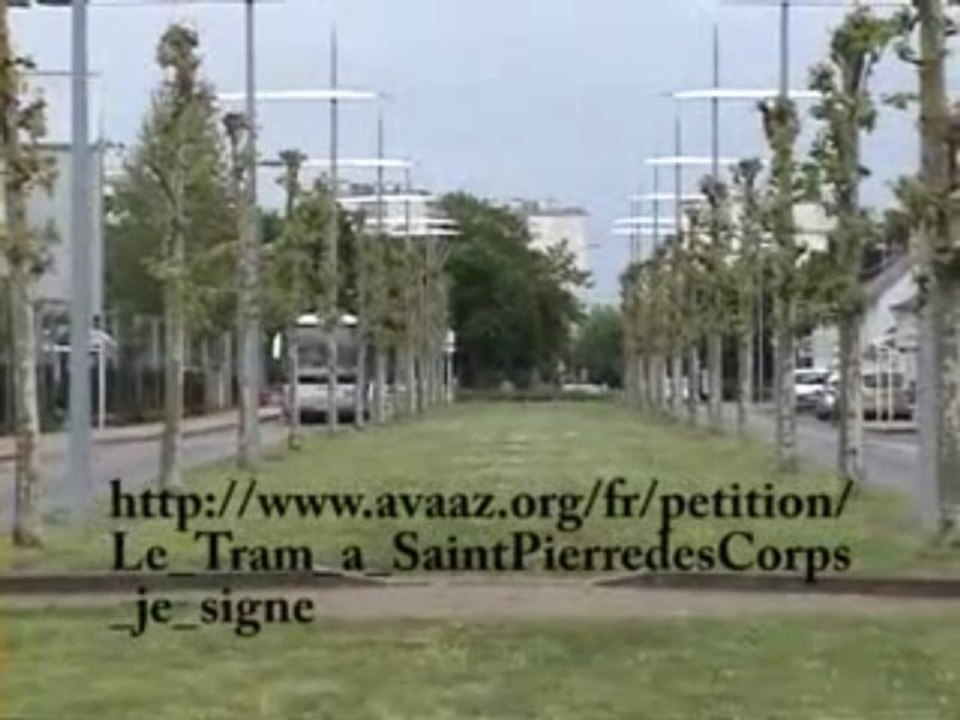 le TRAM à St Pierre des Corps : je signe