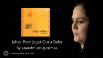 Gurbani Kirtan - Shabad Kirtan - Jahar Peer Jagat Guru Baba