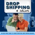 Drop Shipping 4 Idiots | Drop Shipping 4 Idiots