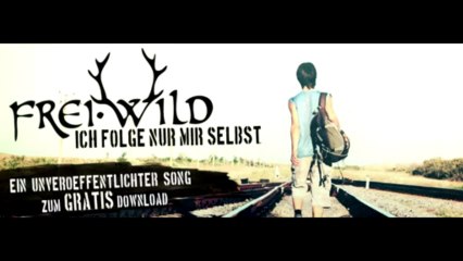 Frei.Wild - Ich folge nur mir selbst [Free-Download] [HQ] [720p]