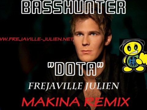 Basshunter - Dota (Frejaville Julien Makina Remix)
