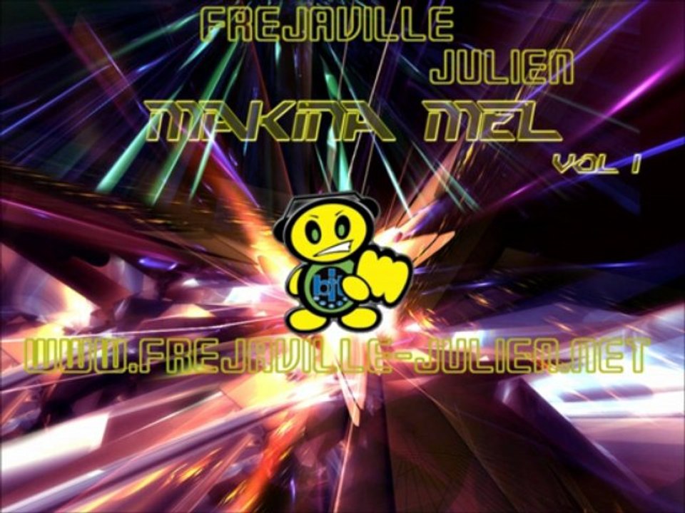 Frejaville Julien - Makina Mel' Vol.1 (Extended Mix)