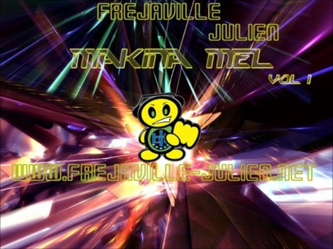 Frejaville Julien - Makina Mel' Vol.1 (Extended Mix)