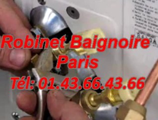Robinet Baignoire Paris Tél: 01.43.66.43.66