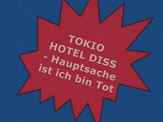 Tokio Hotel - Hauptsache ist ich bin tot