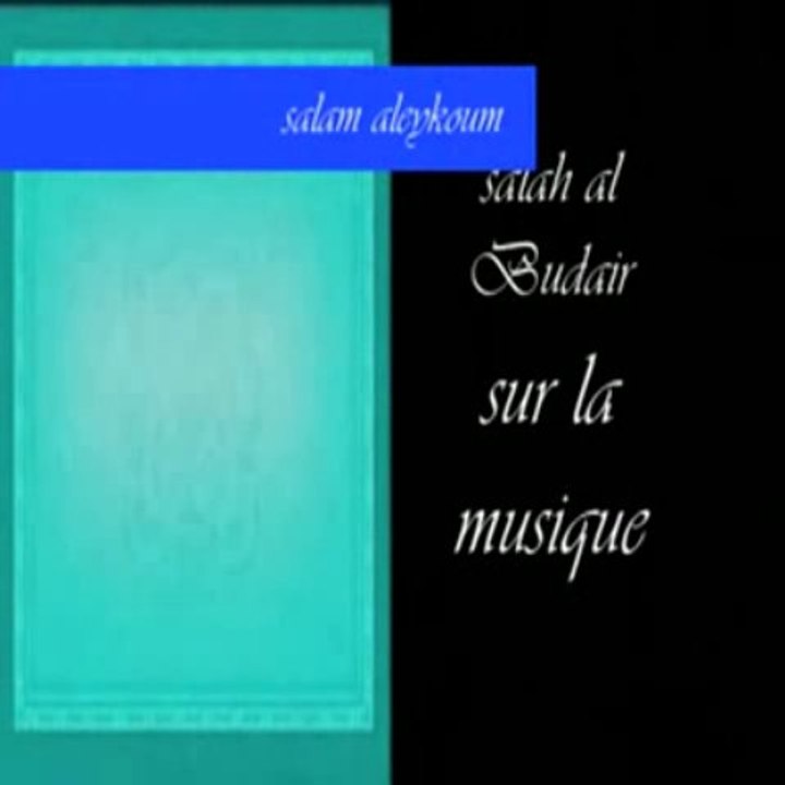 Khutba,  L'islam et la musique 2éme partie