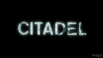 Citadel trailer