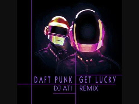 Daft Punk - Get Lucky (Dj Ati CCP Remix)