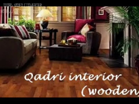 Qadri Interior Decorators We deals in all kinds of interior decorators.