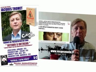 OUTREAU: Conférences de Jacques Thomet en PACA du 30 Mai au 2 Juin 2013