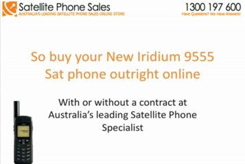 In Australia Does Anyone Sell The Iridium 9555 Satellite Phone Without A Contract
