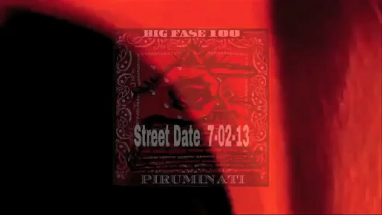 One Hunned Entertainment Presents Big Fase 100 "Piruminati"
