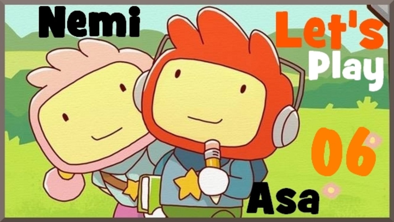 Let's Play Scribblenauts Unlimited - Duo [Asa/Nemi] E06 (PC)
