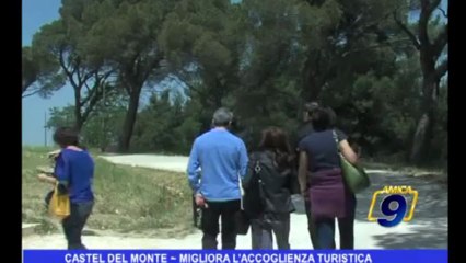 Castel del Monte | Migliora l'accoglienza turistica